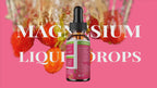 Triple Magnesium & L-Threonate Drops | 2 x 2 fl oz (120ml)